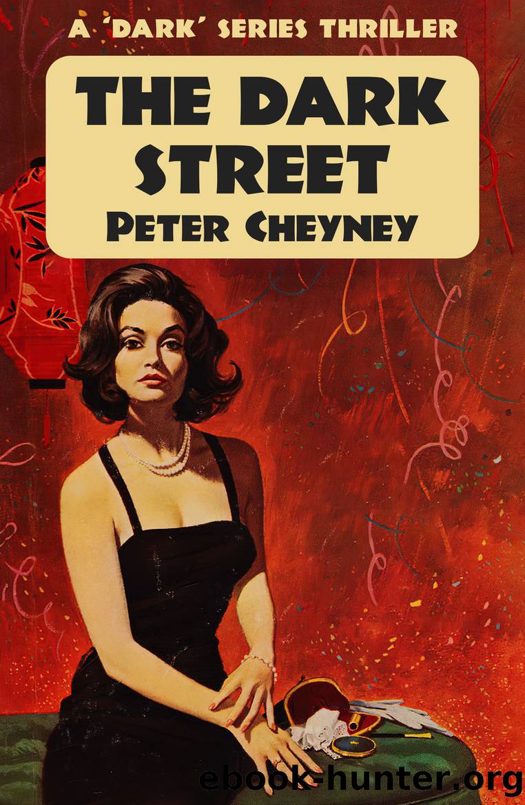 The Dark Street by Peter Cheyney