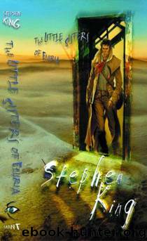 The Dark Tower 0: The Little Sisters of Eluria by Stephen King