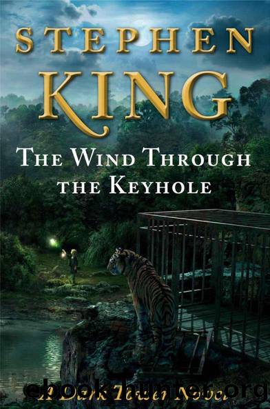 The Dark Tower 08 - The Wind Through the Keyhole by Stephen King
