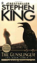 The Dark Tower 1: The Gunslinger by Stephen King