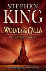 The Dark Tower 5: Wolves of the Calla by Stephen King