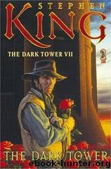 The Dark Tower 7: The Dark Tower by Stephen King
