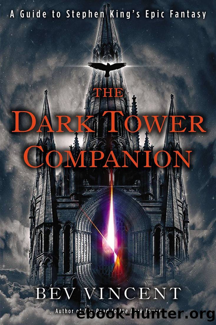 The Dark Tower Companion: A Guide to Stephen King's Epic Fantasy by Bev Vincent