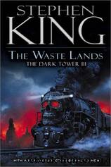The Dark Tower Series, Book 3 - The Waste Lands by Stephen King