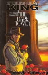 The Dark Tower VII - The Dark Tower - The by Stephen King