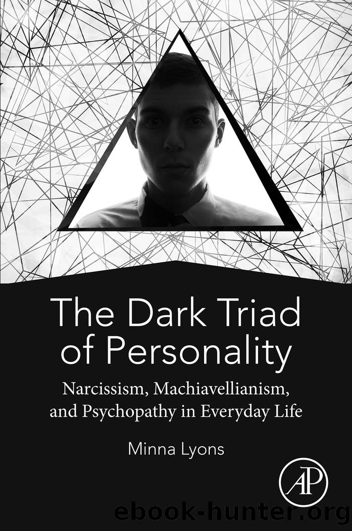 The Dark Triad of Personality by Lyons Minna;