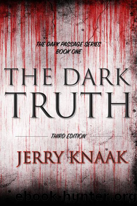 The Dark Truth by Jerry Knaak