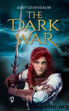 The Dark War: Book One by Abby Greenbaum
