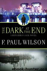 The Dark at the End jack 15 by F. Paul Wilson