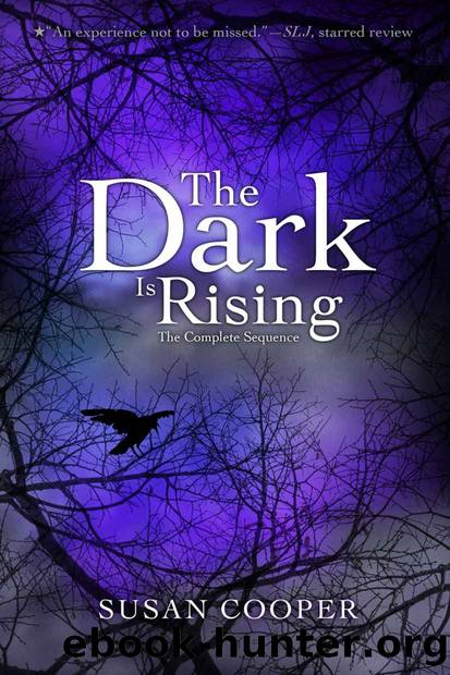 The Dark is Rising: The Complete Sequence by Susan Cooper