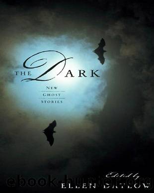The Dark: New Ghost Stories by unknow