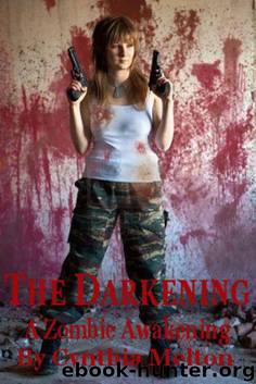 The Darkening (A Zombie Awakening) by Cynthia Melton