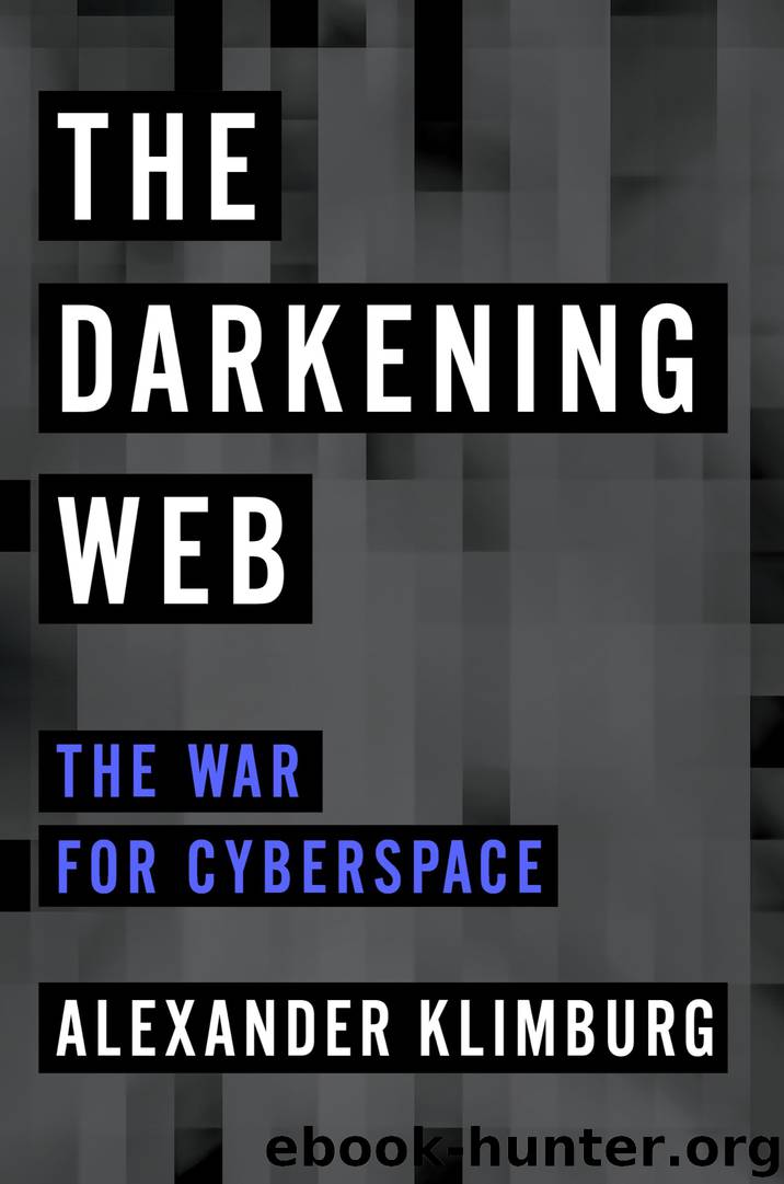 The Darkening Web by Alexander Klimburg