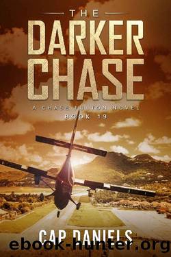 The Darker Chase: A Chase Fulton Novel (Chase Fulton Novels Book 19) by Cap Daniels