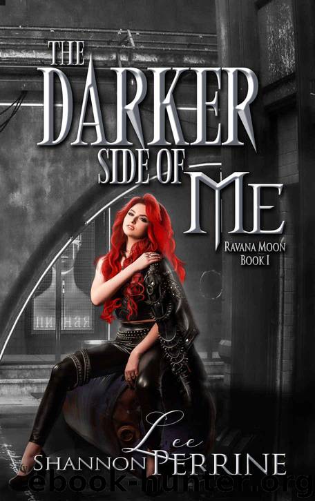 The Darker Side of Me (Ravana Moon Book 1) by Perrine S.L