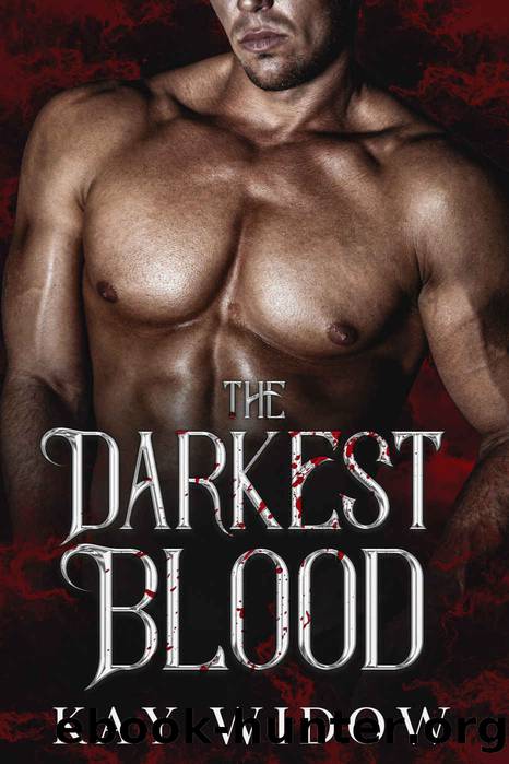 The Darkest Blood by Widow Kay