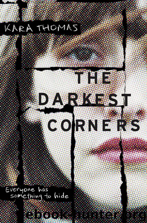 The Darkest Corners by Kara Thomas