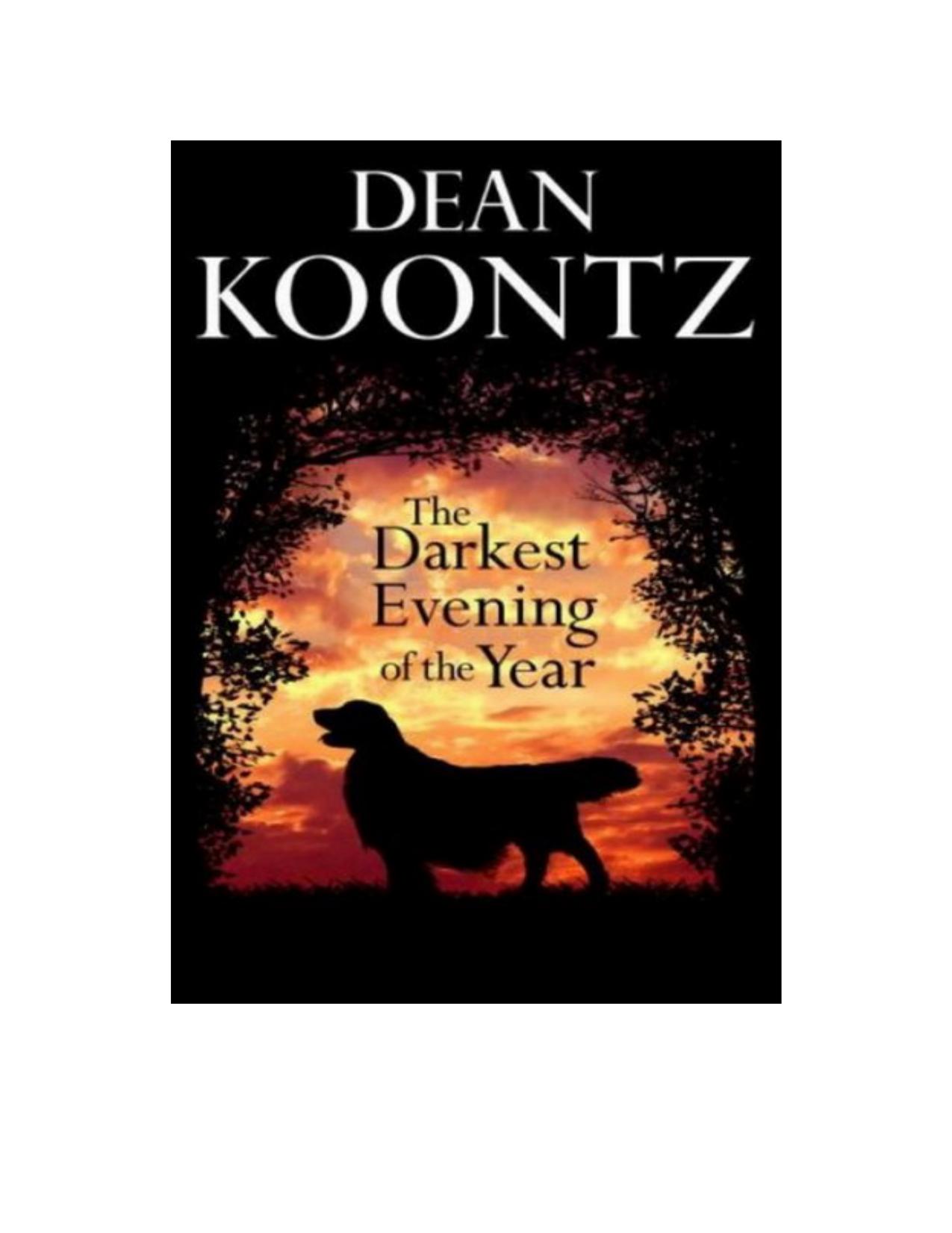 The Darkest Evening of the Year by Dean Koontz