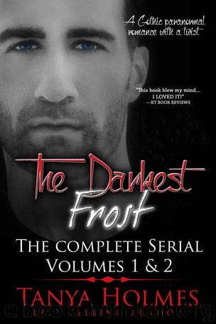 The Darkest Frost (The Complete Serial, Volumes 1 & 2) by Tanya Holmes