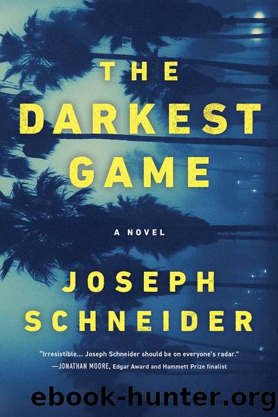 The Darkest Game by Joseph Schneider