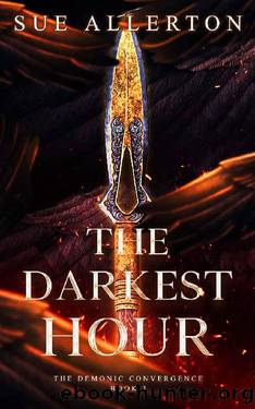 The Darkest Hour (The Demonic Convergence Book 3) by Sue Allerton