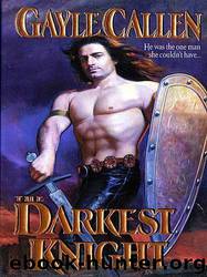 The Darkest Knight by Callen Gayle