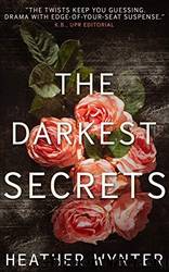 The Darkest Secrets by Heather Wynter