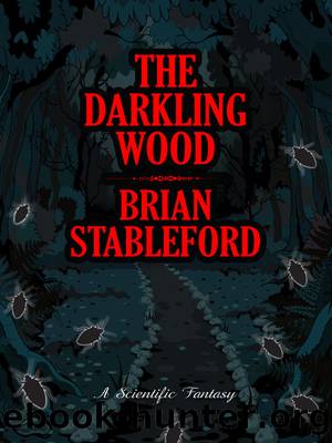 The Darkling Wood by Brian Stableford