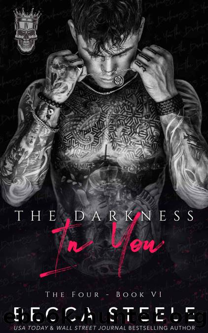 The Darkness In You (The Four Book 6) by Becca Steele
