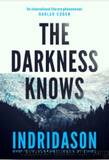 The Darkness Knows by Indriðason Arnaldur