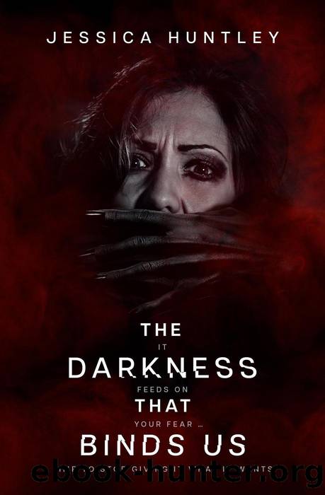 The Darkness That Binds Us by Jessica Huntley