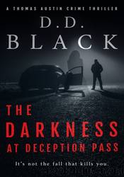 The Darkness at Deception Pass by D.D. Black