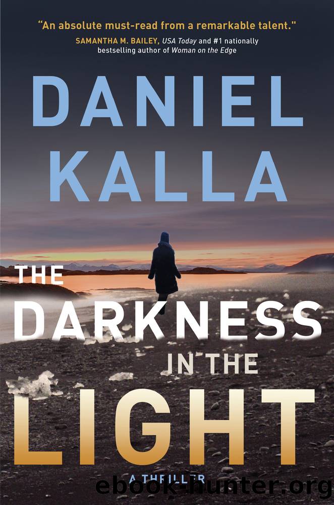 The Darkness in the Light by Daniel Kalla