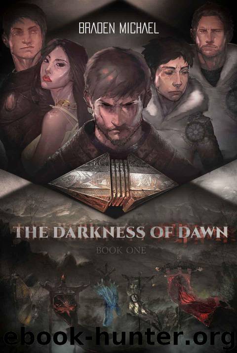 The Darkness of Dawn by Braden Michael