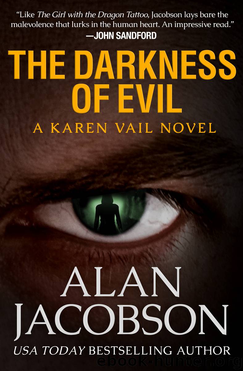 The Darkness of Evil by Jacobson Alan;
