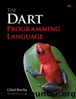 The Dart Programming Language by Gilad Bracha