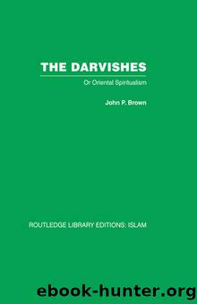 The Darvishes by John P. Brown