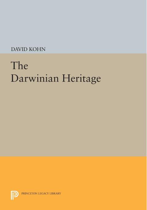 The Darwinian Heritage by David Kohn