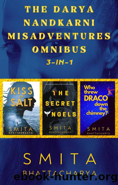 The Darya Nandkarni Misadventures Omnibus: Books 1-3 by Smita Bhattacharya
