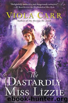 The Dastardly Miss Lizzie by Viola Carr