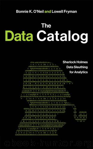 The Data Catalog by Lowell Fryman & Bonnie K. O’Neil