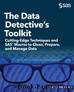 The Data Detective's Toolkit by Kim Chantala