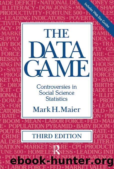 The Data Game: Controversies in Social Science Statistics by Mark H. Maier & Jennifer Imazeki