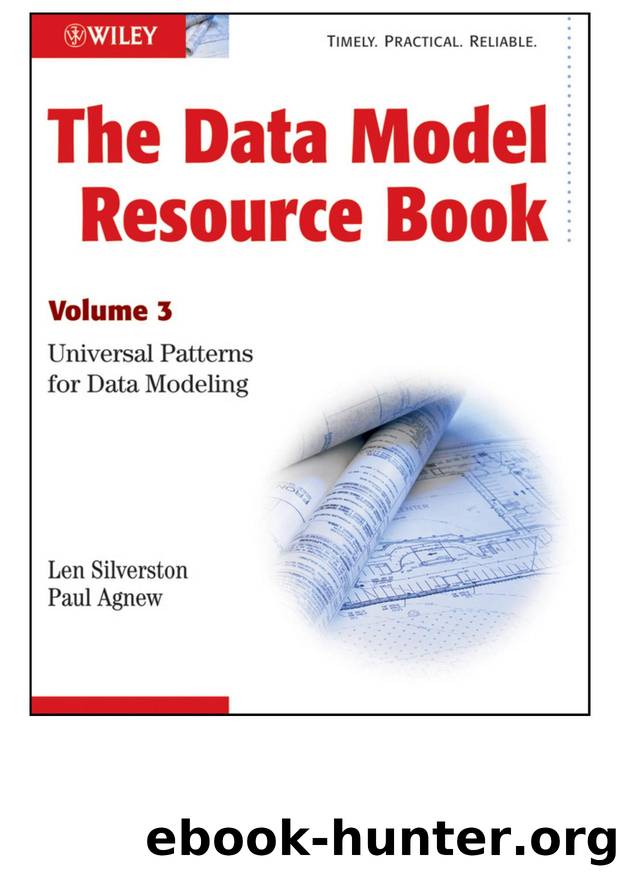 The Data Model Resource Book: Volume 3: Universal Patterns for Data Modeling by Len Silverston