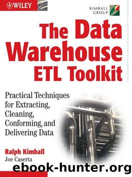 The Data Warehouse ETL Toolkit by Ralph Kimball & Joe Caserta