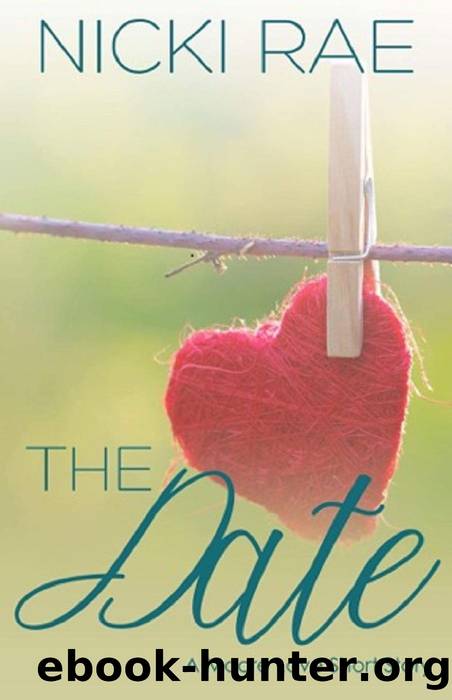 The Date by Nicki Rae