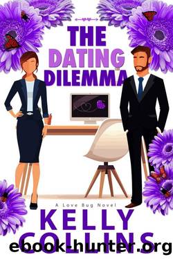 The Dating Dilemma by Kelly Collins