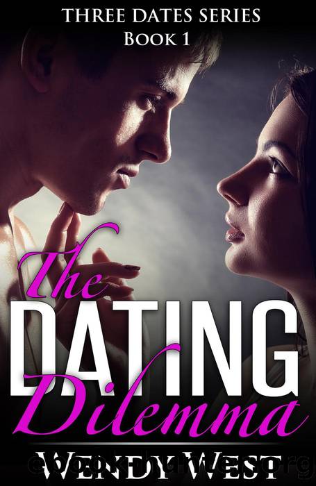 The Dating Dilemma by Wendy West