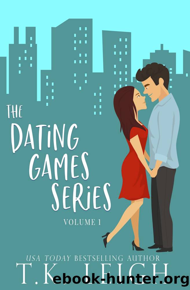 The Dating Games Series Volume One by T.K. Leigh