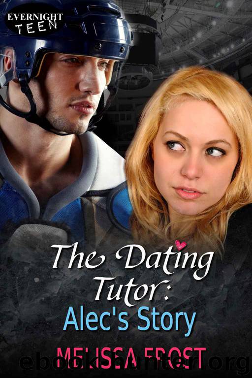 The Dating Tutor: Alec's Story by Frost Melissa